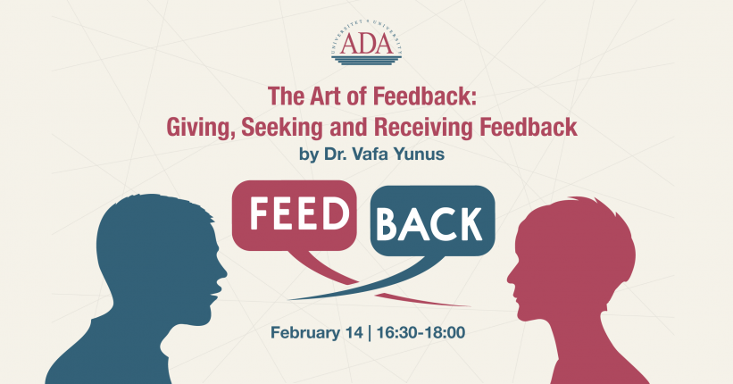 The Art of Feedback: Giving, seeking and receiving feedback