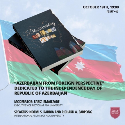 Webinar: "Azerbaijan from Foreign Perspective" dedicated to Independence Day of Republic of Azerbaijan