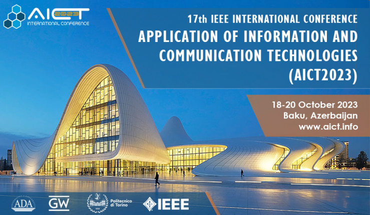 ADA University will host the 17th IEEE International Conference on Application of Information and Communication Technologies (AICT2023)