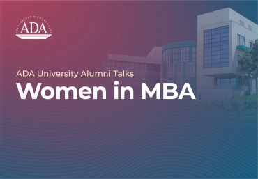 ADA University Alumni Talks: