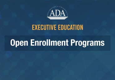 Call for Applications to the ADA University Executive Education Open Enrollment Programs