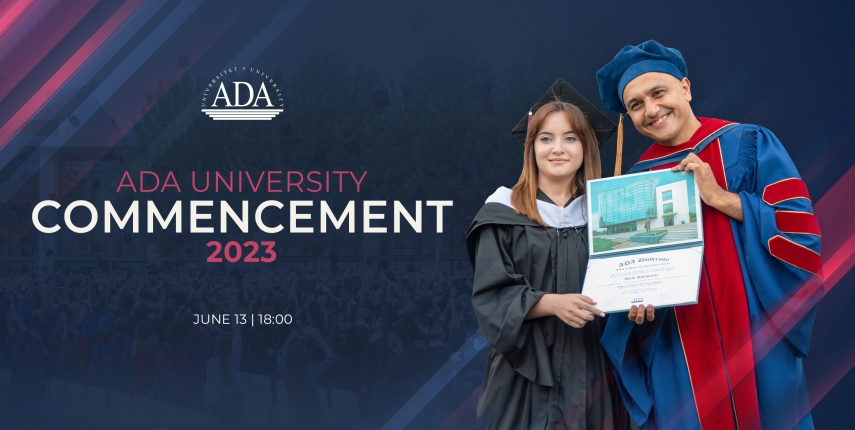 ADA University Commencement Ceremony will kick off on June 13