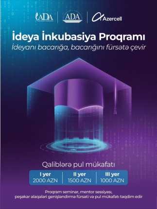 ADA students take on developing innovative ideas under the "Idea Incubation Program" of "Azercell"