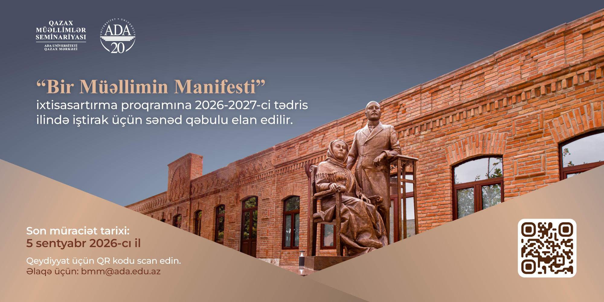 Qazax Müəllimlər Seminariyası /ADA Universitetinin Qazax Mərkəzi  “Bir Müəllimin Manifesti”  ixtisasartırma proqramına  2026-2027-cı tədris ilində iştirak üçün sənəd qəbulu elan edir.